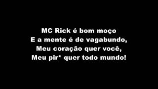 MC Rick - Chutei o Balde (LETRA)