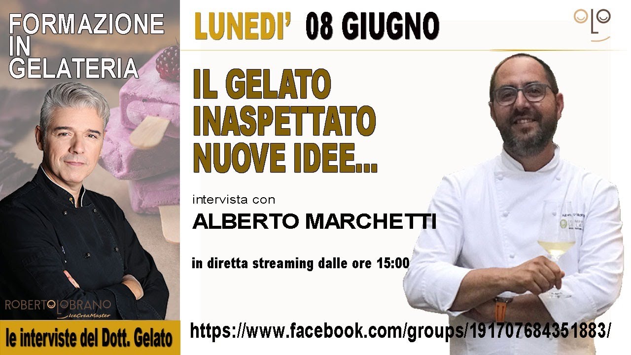 Il Gelato inaspettato: nuove idee con Alberto Marchetti - YouTube