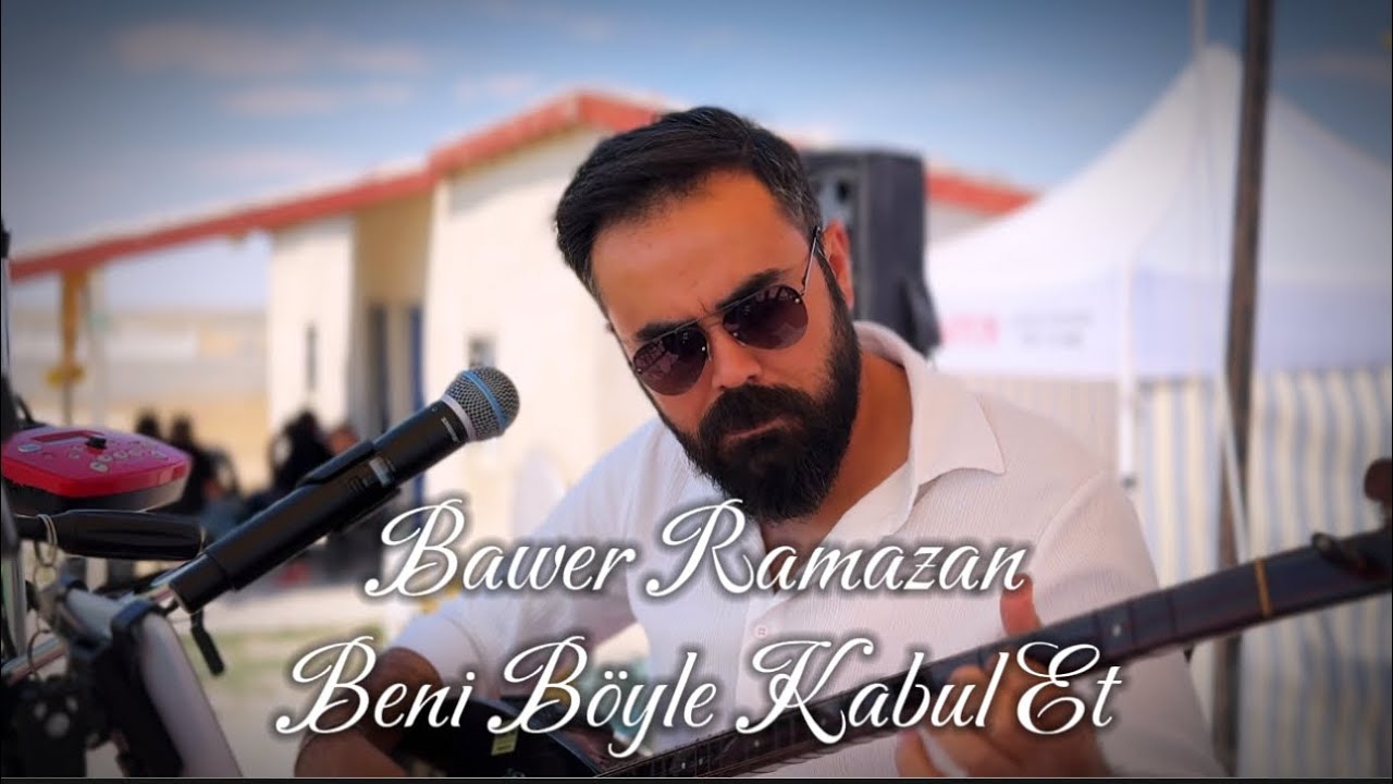 Bawer Ramazan Beni Böyle Kabul Et