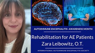 Rehabilitation for Autoimmune Encephalitis | OT Tips with Zara Leibowitz | IAES