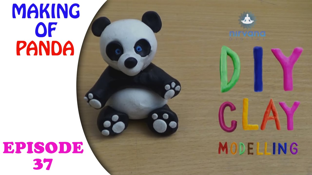 Do It Yourself Clay Art Panda Episode 37 YouTube