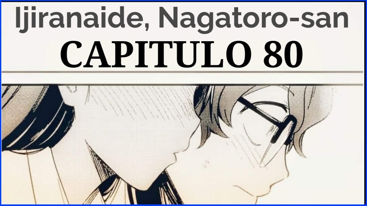 Ijiranaide, Nagatoro-san Capítulo 80 - Manga Online