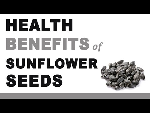 Health Benefits of Sunflower Seeds