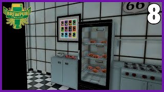 #8 KITCHEN IS OPEN l BREWPUB SIMULATOR