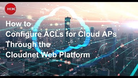 How to Configure ACLs for Cloud APs through the Cloudnet Web Platform