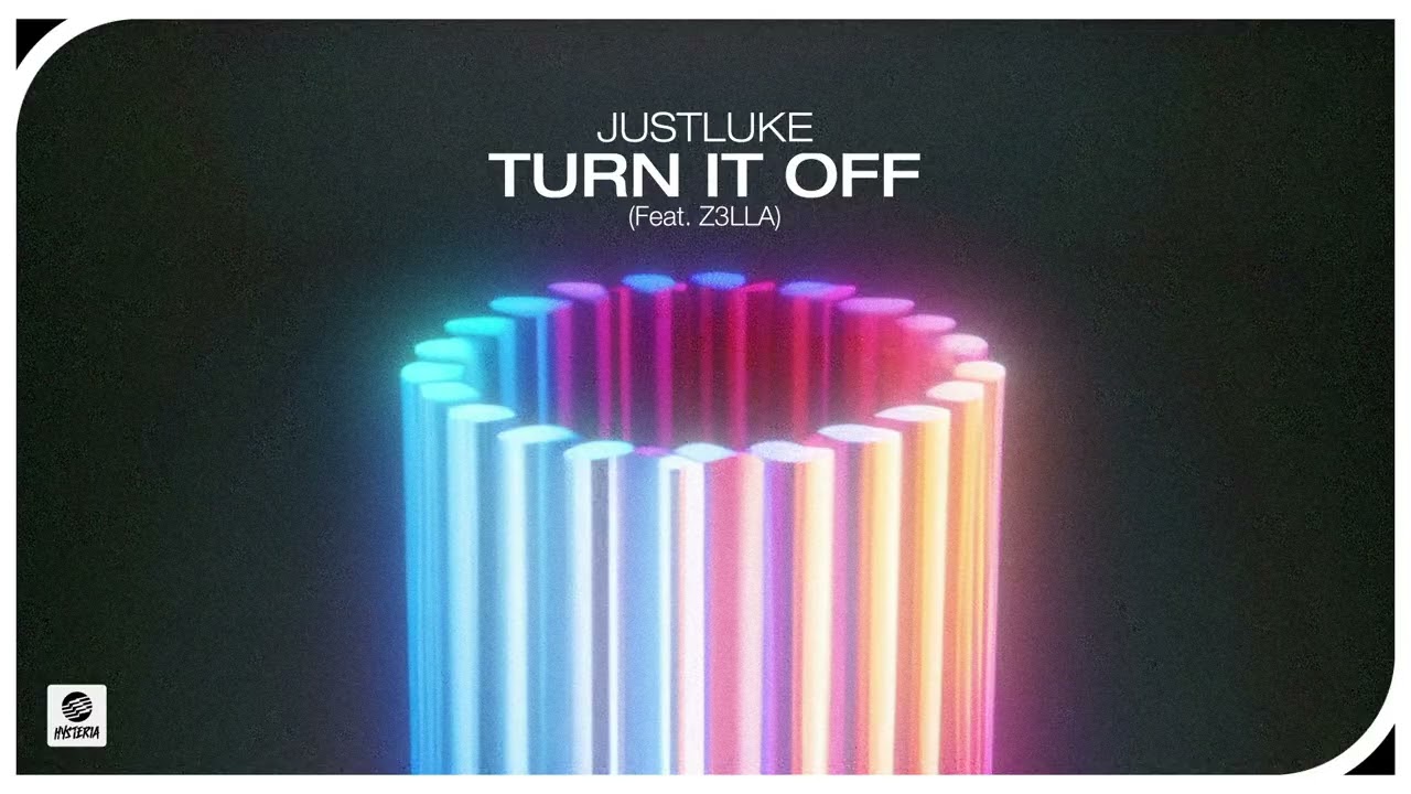 JustLuke - Turn It Off (feat. Z3LLA) [Official Audio]