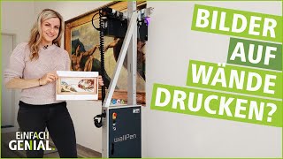 Direktdruck auf der Wand | Einfach Genial | MDR