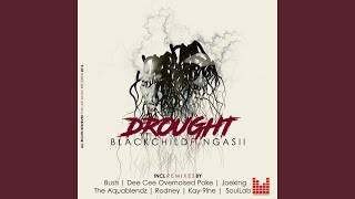 Drought (Kay-9ine Remix)