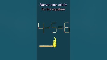 matchstick puzzle | move one matchstick to fix the equation #puzzles #solve