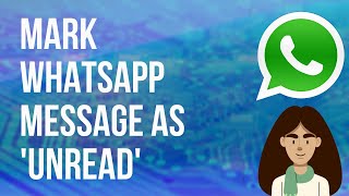 How to Mark WhatsApp chats Unread on Android screenshot 1