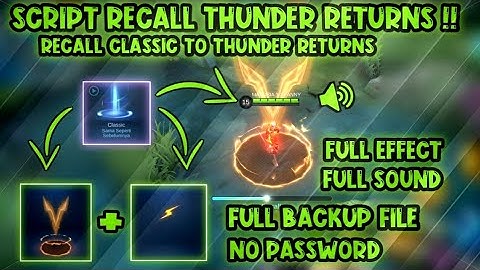 Script Recall Classic To Recall Thunder Returns + Animation Full Effect With Backup File No Password