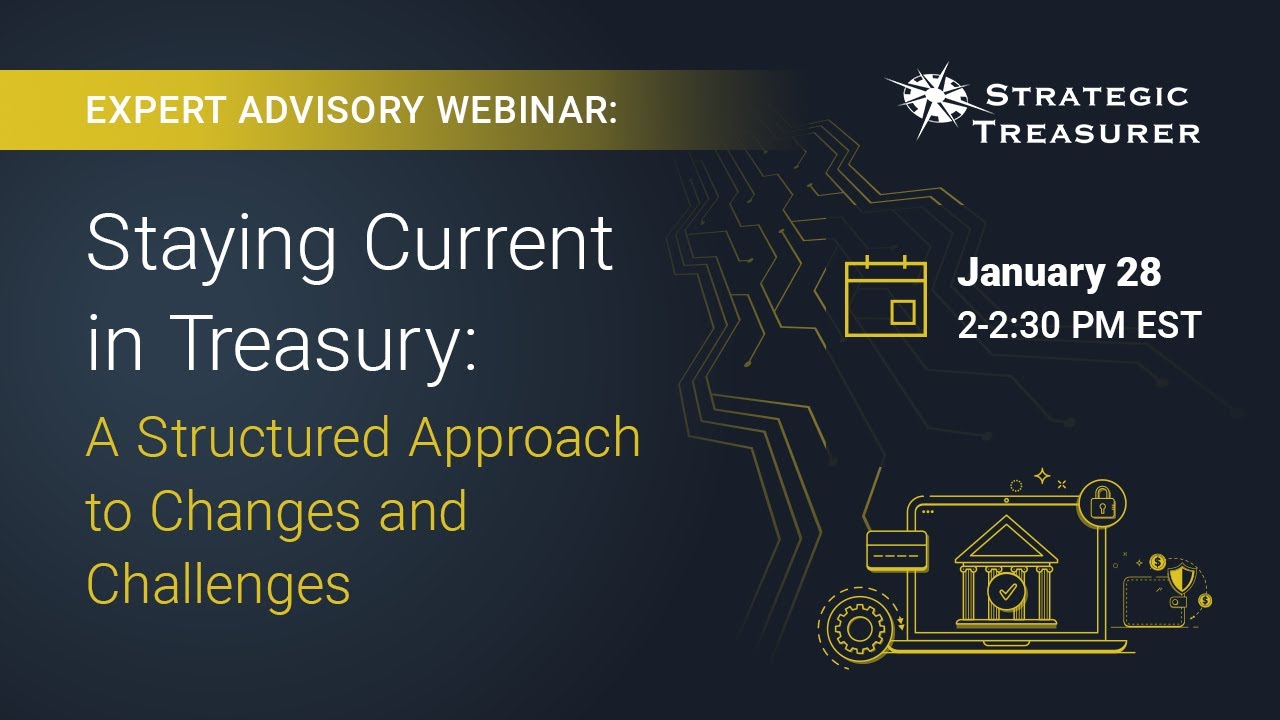 Как оставаться в курсе событий в казначействе: структурированный подход к изменениям и вызовам