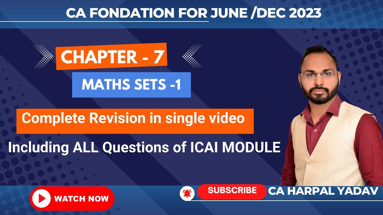 Sets Explained || CA Foundation || CA Harpal YAdav || Revision || CA ...