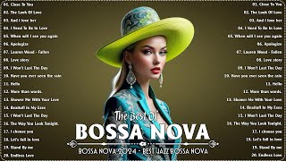 Best Bossa Nova Music Ever 2024 ☕ Jazz & Bossa Nova Popular Songs ☕ Relaxing Bossa Nova Music