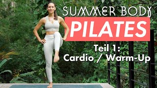 Pilates Summer Body 🌊⛱️ Teil 1 von 4: Cardio & Warm-Up