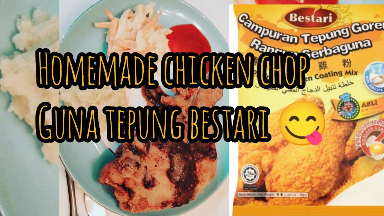 Chicken Chop Homemade Guna Tepung Bestari With Youtube