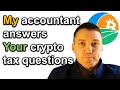 Your Crypto Tax Questions Answered by my Accountant