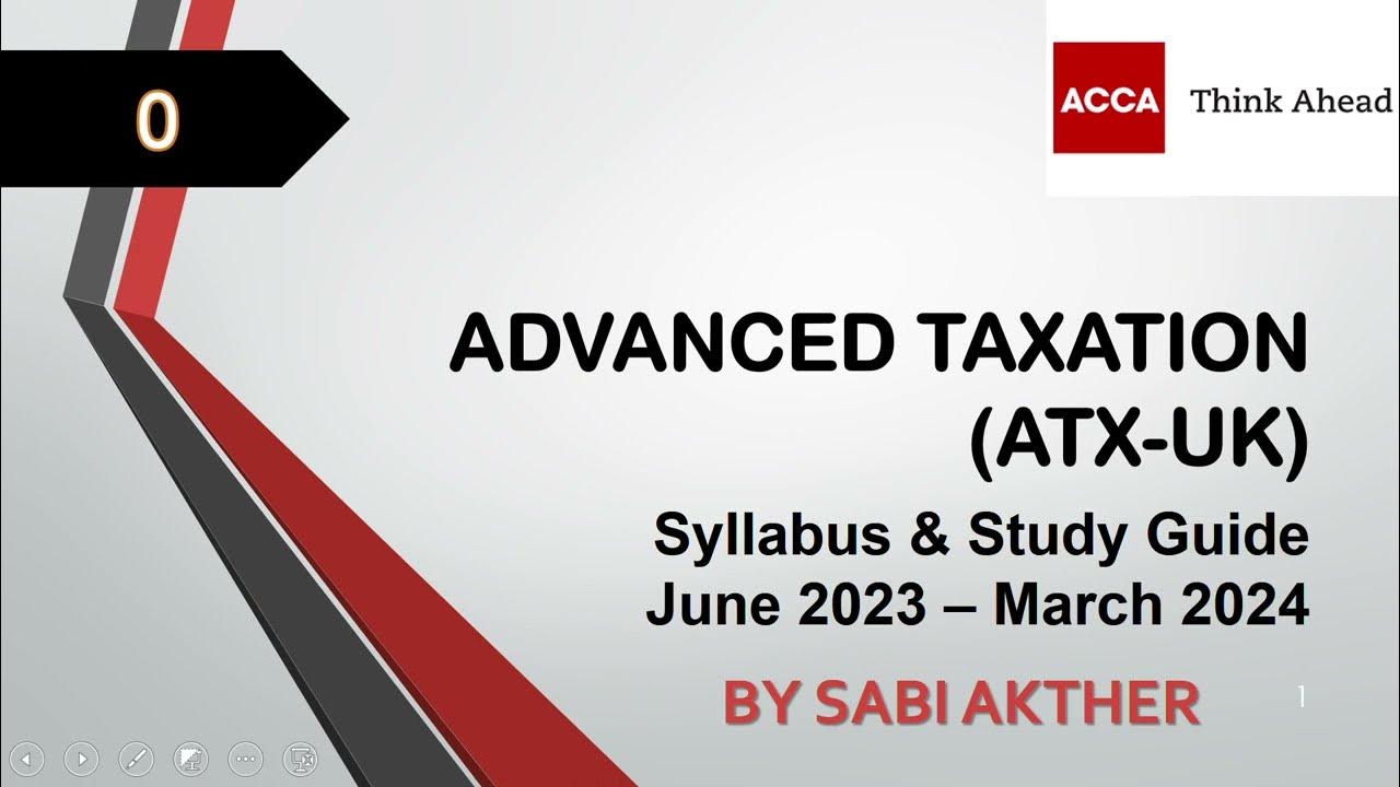 ACCA I Advanced Taxation United Kingdom ATX UK Syllabus June 2023 acca-i-advanced-taxation-united-kingdom-atx-uk-syllabus-june-2023