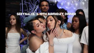 SERYNALEE'S 19TH BIRTHDAY VLOG
