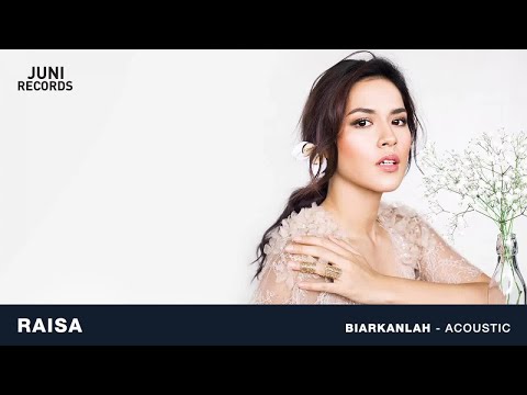 Raisa - Biarkanlah (Acoustic) (Official Audio)