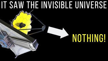 Scientists Reveal How JWST Can See the Invisible Universe