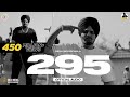 295 (Official Audio) | Sidhu Moose Wala | The Kidd | Moosetape Mp3 Song