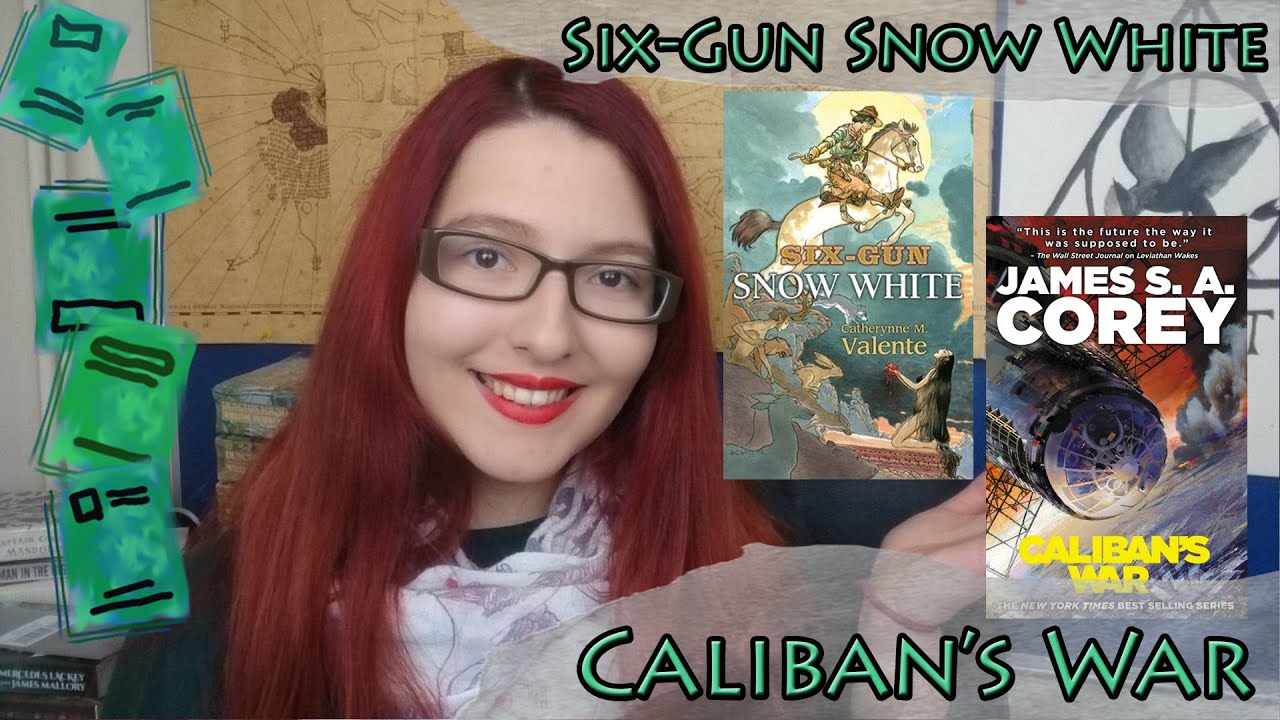 Caliban's War & SixGun Snow White [reviews] YouTube