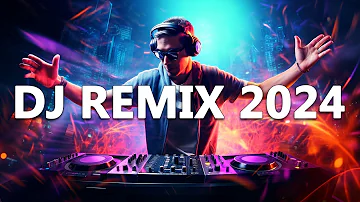 DANCE PARTY SONGS 2024 - Mashups & Remixes Of Popular Songs - DJ Remix Club Music Dance Mix 2024