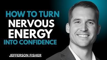 How to Handle Nervousness Before a Big Conversation | Speech by Jefferson Fisher
