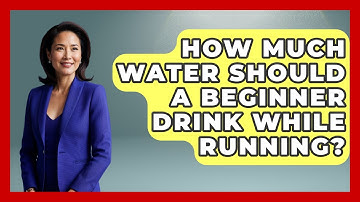 How Much Water Should A Beginner Drink While Running? - Running Beyond Limits