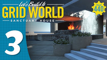 LET’S BUILD IT - GRID WORLD - Sanctuary House - Part 3 (PS4/MODS)