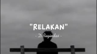Relakan - D.bagindas (speed up)