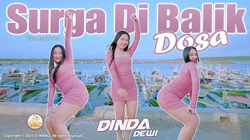 Dj Surga Dibalik Dosa - Dinda Dewi (Official Music Video)