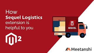 Magento 2 Sequel Logistics by Meetanshi screenshot 5