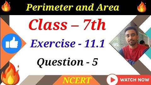 exercise 11.1 question 5 ncert maths class 7 chapter 11 Perimeter and area | ex 11.1 question 5