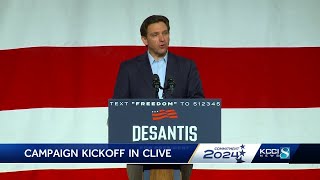 Ron DeSantis kicks off 2024 campaign with rally in Iowa