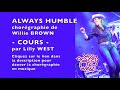 [COURS] ALWAYS HUMBLE de Willie BROWN, enseignée par Lilly WEST