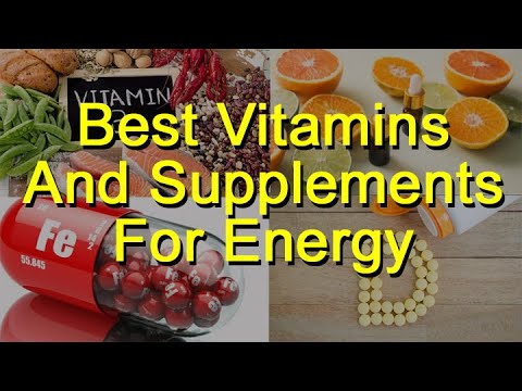 The Best Vitamins And Supplements For Energy