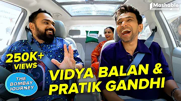 The Bombay Journey ft. Vidya Balan & Pratik Gandhi with Siddhaarth Aalambayan | EP 204