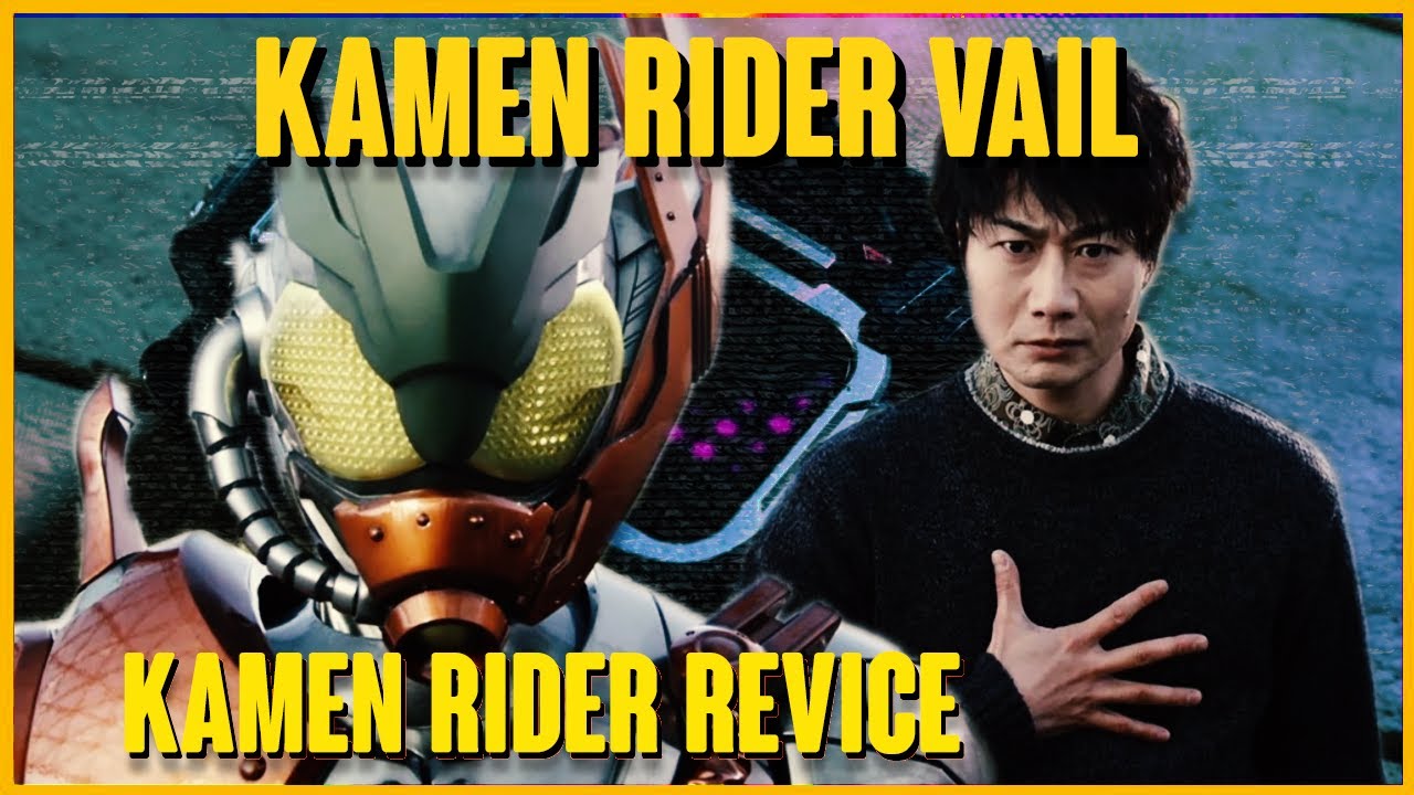 Kamen Rider Vail| Kamen Rider Revice Breakdown - YouTube