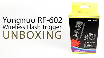Unboxing the Yongnuo RF 602/N Wireless Flash Trigger