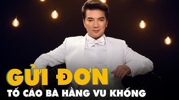Đàm Vĩnh Hưng gửi đơn tố cáo bà Nguyễn Phương Hằng vu khống anh ăn chặn tiền từ thiện