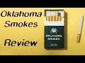 Oklahoma Smokes Review (An Alternitive To Smoking)