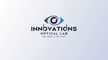 Innovations Optical Lab Tour