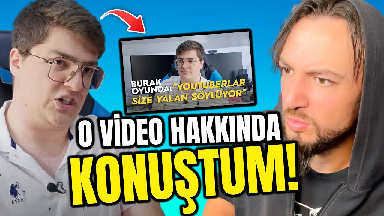 BURAK OYUNDA'NIN VİDEOSU HAKKINDA KONUŞTUM!! Podcast