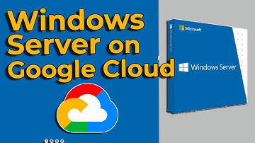 Install Windows Server Virtual Machine on Google Cloud