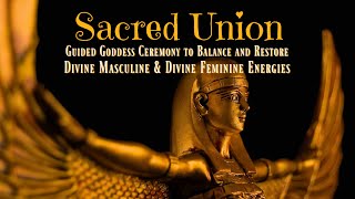 Sacred Union ✨  Divine Masculine &amp; Feminine Healing