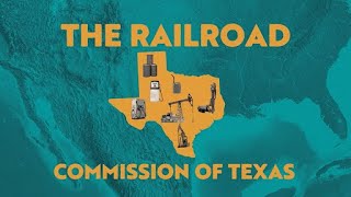 What is the Railroad Commission