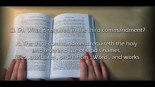 The Westminster Shorter Catechism for Kids Question 54 (What is required in the third commandment?)