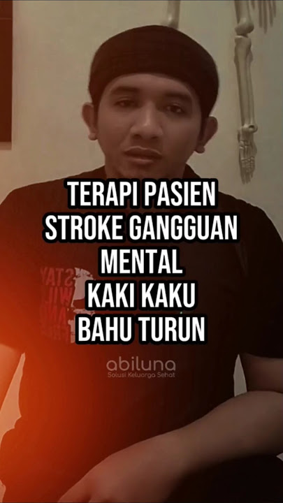 terapi pasien stroke yang mengalami gangguan mental kaki kaku bahu turun #stroke #strokerecovery